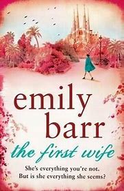 Book cover of 'The First Wife' by Emily Barr, featuring a pink background with a cartoon woman